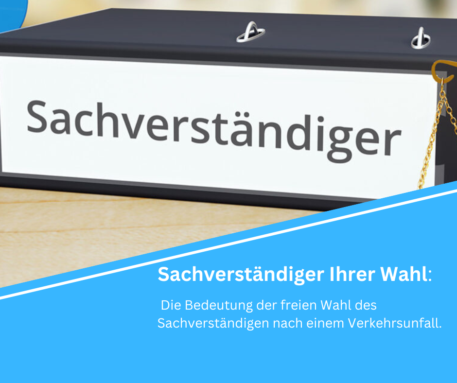 Read more about the article Die Bedeutung der freien Wahl des Sachverständigen nach einem Verkehrsunfall